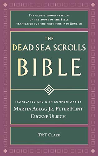 Dead Sea Scrolls Bible, The - Scottish edition: the Oldest Known Bible Dead Sea Scrolls Bible, The - Scottish edition: the Oldest Known Bible von HarperOne