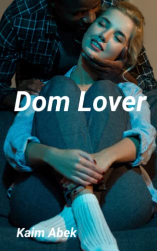Dom Lover: Zuritt in Marokko von Independently published