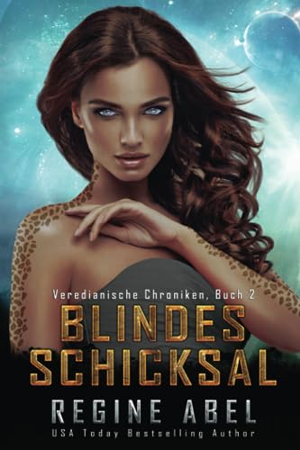 Blindes Schicksal (Veredianische Chroniken, Band 2) von ISBN Canada