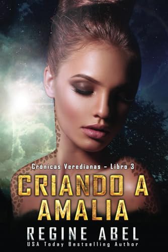 Criando A Amalia (Crónicas Veredianas, Band 3)
