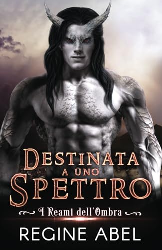 Destinata A Uno Spettro (I Reami dell’Ombra) von ISBN Canada
