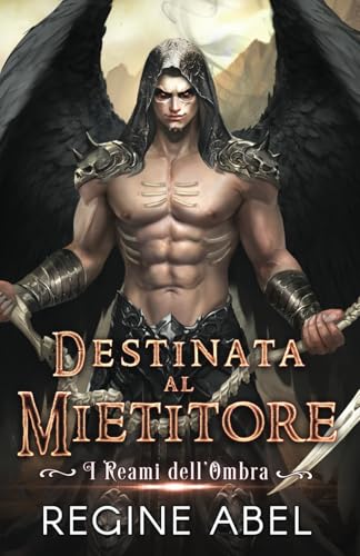 Destinata Al Mietitore (I Reami dell’Ombra) von ISBN Canada