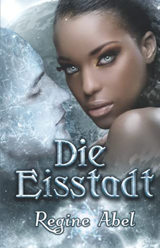 Die Eisstadt (Valos von Sonhadra, Band 1) von ISBN Canada