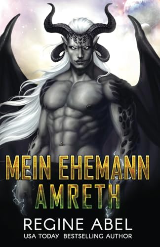 Mein Ehemann Amreth (Match Maker Agentur) von Regine Abel Publishing Inc.