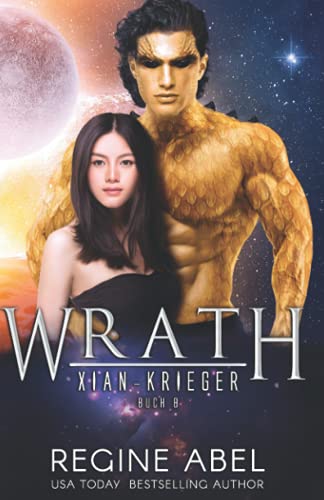 Wrath (Xian-Krieger, Band 8)