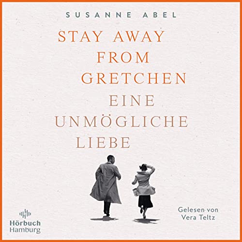 Stay away from Gretchen (Die Gretchen-Reihe 1): Eine unmögliche Liebe: 2 CDs