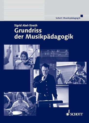 Grundriss der Musikpädagogik