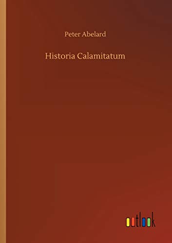 Historia Calamitatum von Outlook Verlag