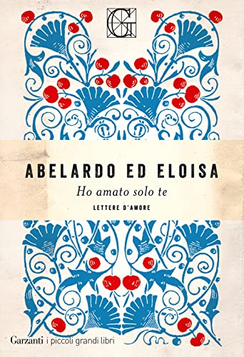 Ho amato solo te (I piccoli grandi libri) von Garzanti