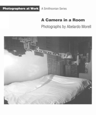 A Camera in a Room: Photographs: Photographers at Work von Smithsonian Books