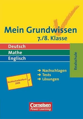 Mein Grundwissen - Realschule - Aktualisierte Ausgabe 2006: 7./8. Schuljahr - Schülerbuch