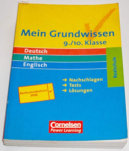Mein Grundwissen - Realschule - Aktualisierte Ausgabe 2006: 9./10. Schuljahr - Schülerbuch Mein Grundwissen - Realschule - Aktualisierte Ausgabe 2006: 9./10. Schuljahr - Schülerbuch