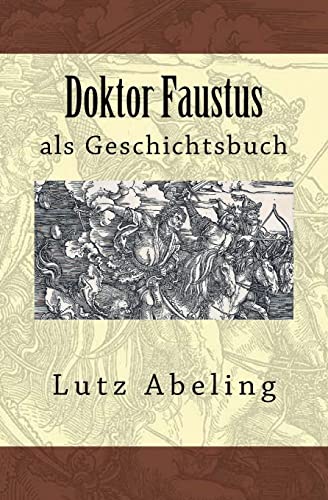 Doktor Faustus als Geschichtsbuch