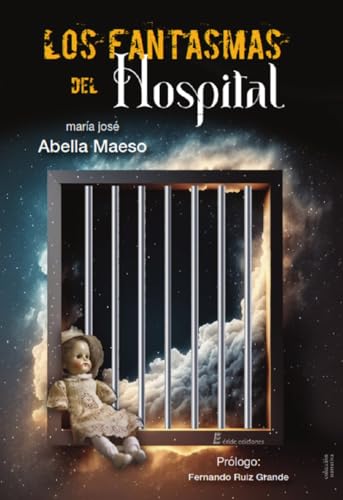 Los fantasmas del hospital Los fantasmas del hospital von ERIDE EDICIONES
