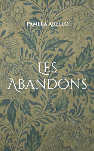Les Abandons von BoD – Books on Demand – Frankreich