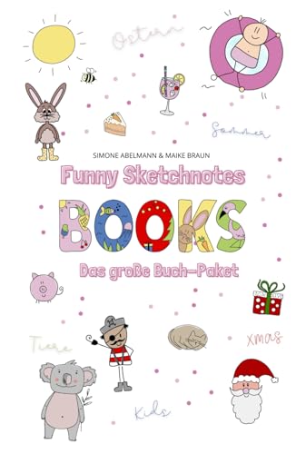 Funny Sketchnotes Workbook Paket: Kreative Motive und Zeichenspaß zu den Themen Ostern, Sommer, Tiere, Kinder, Weihnachten