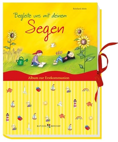 Begleite uns mit deinem Segen: Album zur Erstkommunion