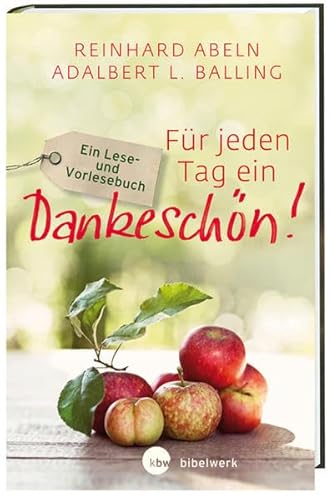 Für jeden Tag ein Dankeschön! - Großdruck: Ein Lese- und Vorlesebuch