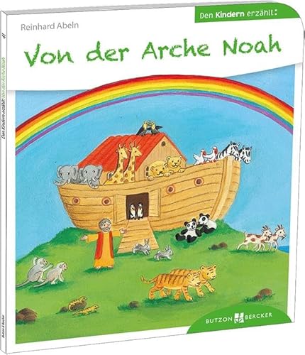 Von der Arche Noah den Kindern erzählt: Den Kindern erzählt / erklärt 41