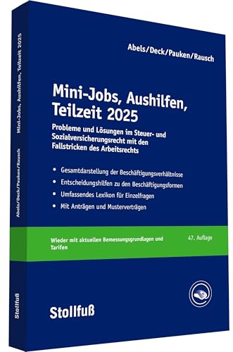Mini-Jobs, Aushilfen, Teilzeit 2025 (Stollfuss-Ratgeber) von Stollfuß Verlag