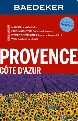 Baedeker Reiseführer Provence, Côte d'Azur: mit GROSSER REISEKARTE Baedeker Reiseführer Provence, Côte d'Azur: mit GROSSER REISEKARTE