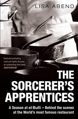 The Sorcerer's Apprentices: A Season at el Bulli