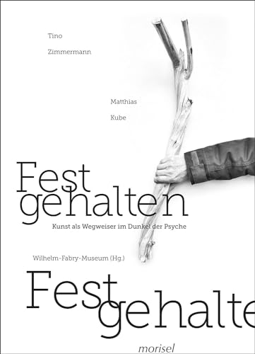 Festgehalten: Kunst als Wegweiser im Dunkel der Psyche
