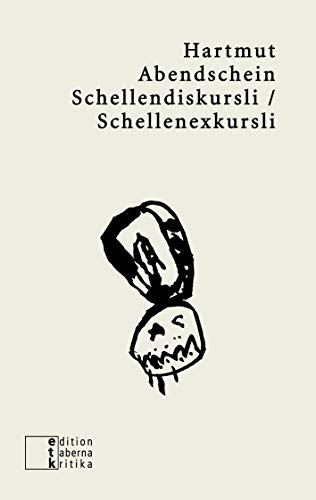 Schellendiskursli / Schellenexkursli: Eine poetische Analyse des “Schellenursli” mit einem Kommentaressay und zahlreichen Illustrationen sowie einem Nachwort von Elisabeth Wandeler-Deck (etkbooks)