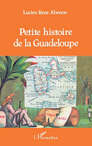 Petite histoire de la Guadeloupe Petite histoire de la Guadeloupe von L'HARMATTAN