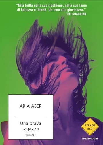 Una brava ragazza (Strade blu. Fiction) von Mondadori