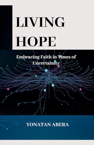 Living Hope von Yonatan Abera