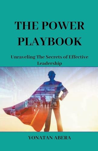 The Power Playbook von Yonatan Abera