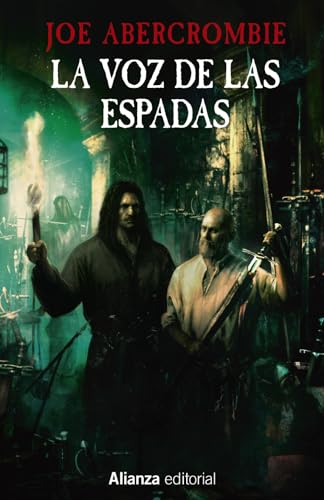 La voz de las espadas: La Primera Ley: Libro I (13/20)