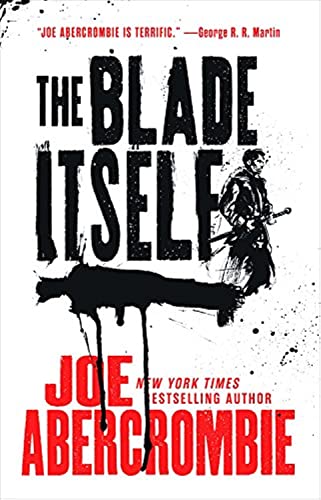 The Blade Itself (The First Law Trilogy, 1, Band 1)