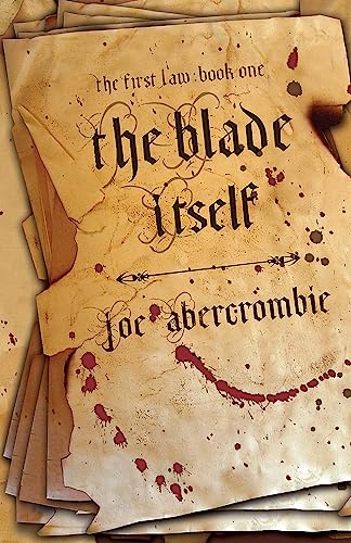 The Blade Itself: Book One (The First Law)