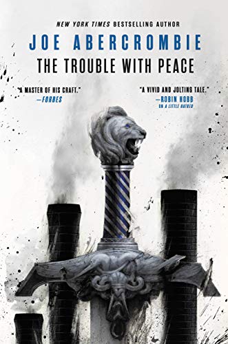 The Trouble with Peace (The Age of Madness, 2, Band 2)