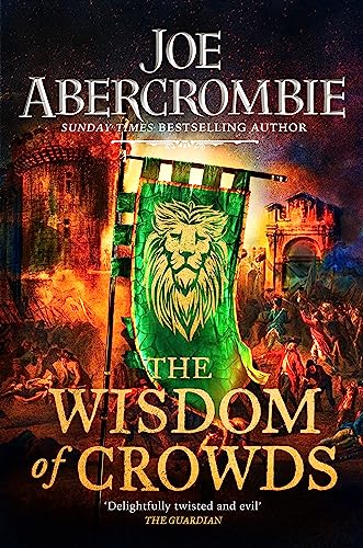 The Wisdom of Crowds: The Riotous Conclusion to The Age of Madness The Wisdom of Crowds: The Riotous Conclusion to The Age of Madness
