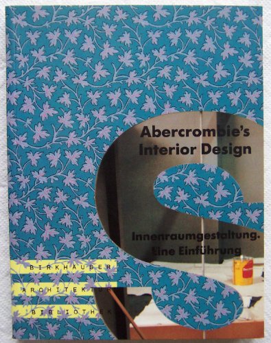 Abercrombie's interior design: eine Einführung / Innenraumgestaltung von Birkhäuser Verlag