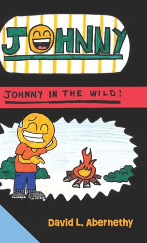 Johnny in the Wild! von Palmetto Publishing