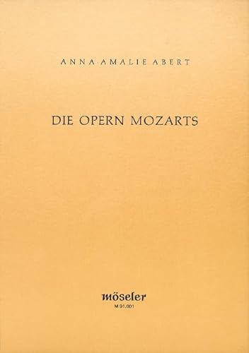 Die Opern Mozarts