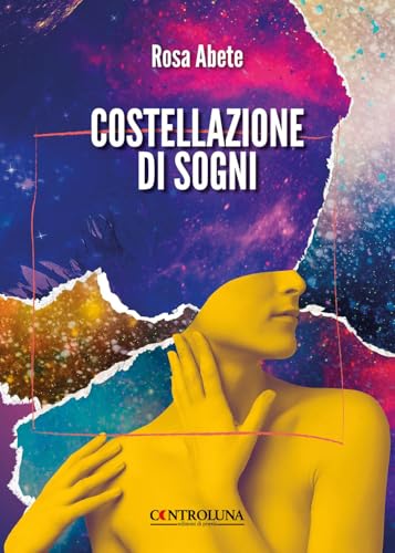 Costellazione di sogni Costellazione di sogni von Controluna