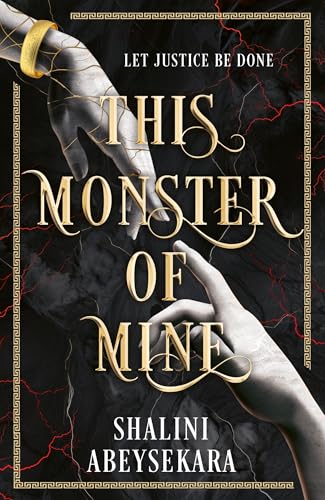 This Monster of Mine: The #1 Sunday Times bestselling dark romantic fantasy inspired by Ancient Rome von Hodderscape