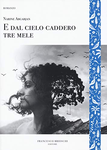 E dal cielo caddero tre mele (GliAltri)