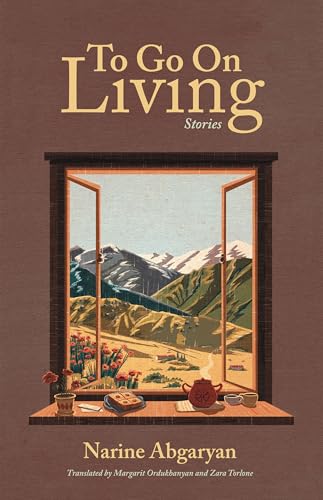 To Go On Living: Stories von Plough Publishing House