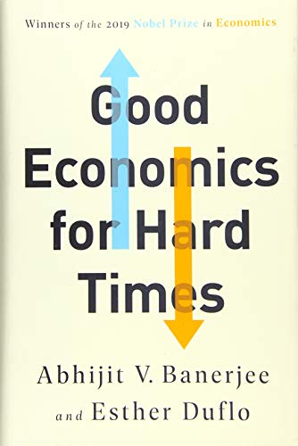 Good Economics for Hard Times