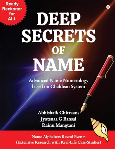 Deep Secrets of Name: Advanced Name Numerology based on Chaldean System