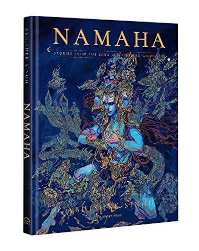 Namaha - Stories from the Land of Gods and Goddesses: Illustrated Stories Special Print (Classic Tales from India)