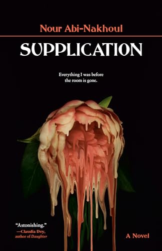 Supplication: A Novel