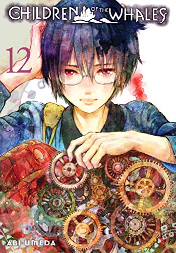 Children of the Whales, Vol. 12 (CHILDREN OF WHALES GN, Band 12) von Viz Media