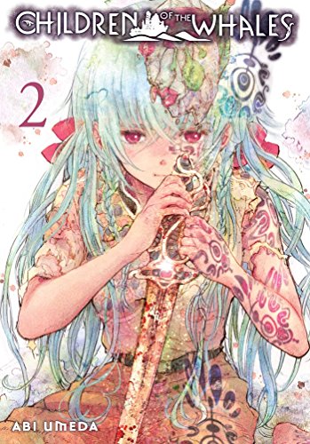 Children of the Whales, Vol. 2: Volume 2 (CHILDREN OF WHALES GN, Band 2)